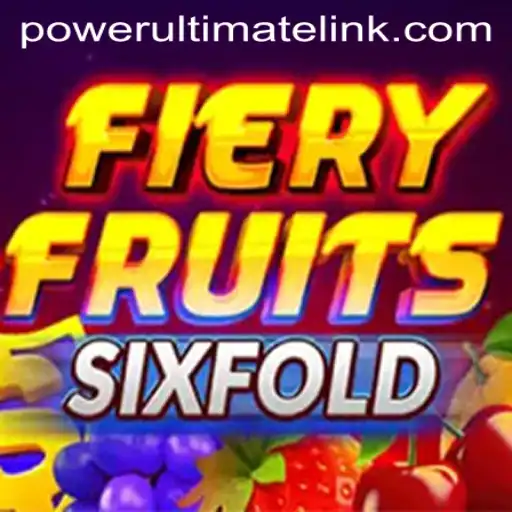 Discover the Thrills of FieryFruitsSixFold at Power Ultimate Casino