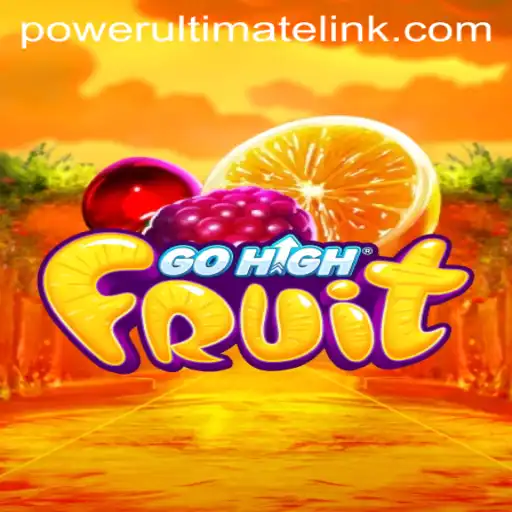 Discovering the Thrills of GoHighFruit in Power Ultimate Casino