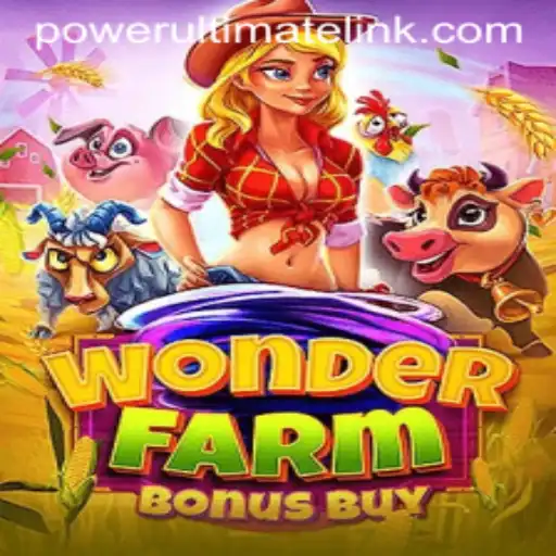 Discover the Excitement of WonderFarmBonusBuy in Power Ultimate Casino