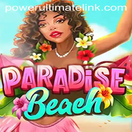 Discover the Exhilarating World of ParadiseBeach: Your Gateway to the Power Ultimate Casino